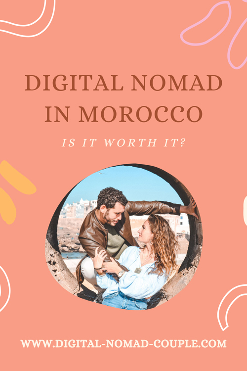 DIGITAL NOMAD IN MOROCCO 2021