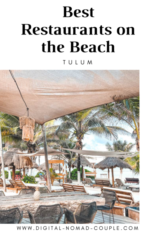 Best Restaurants on the beach Tulum Mexico Pin