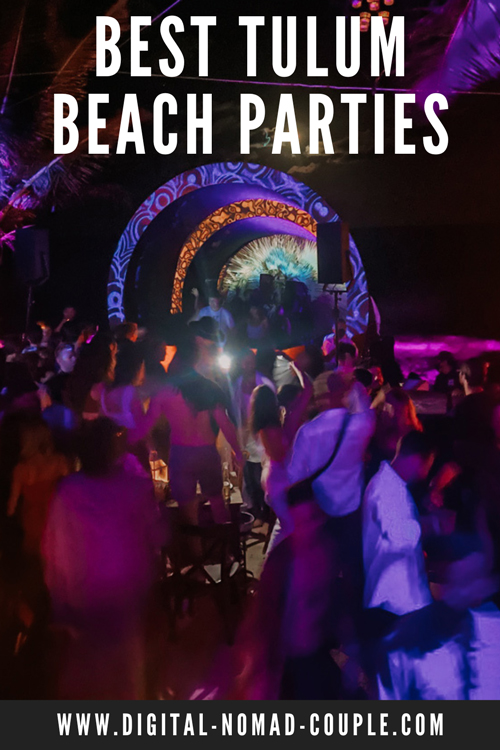 best tulum beach party mexico