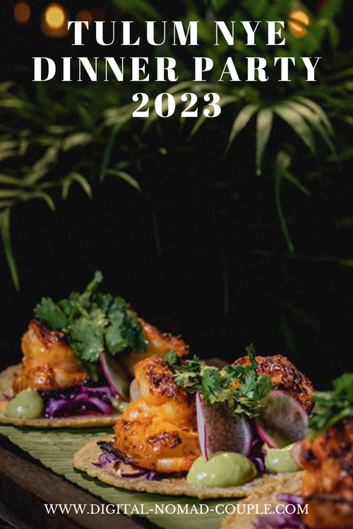 tulum dinner nye 2023 tickets party