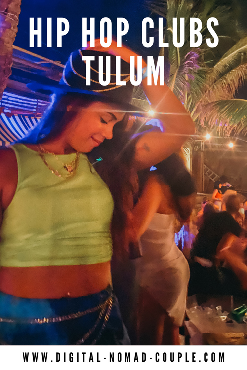 hip hop clubs tulum guide