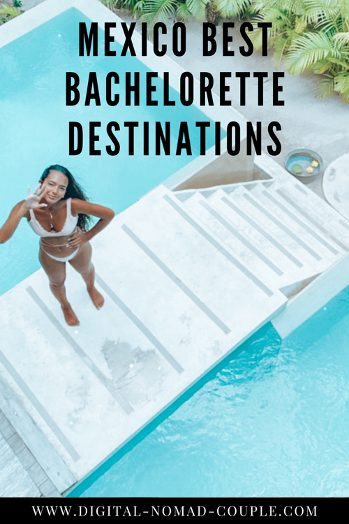 mexico best bachelorette destinations